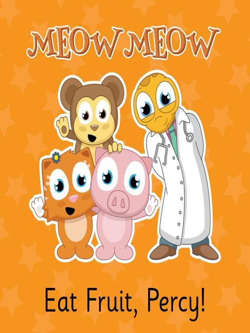 Title details for Eat Fruit, Percy! by Eddie Broom - Wait list